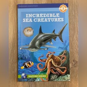 Incredible Sea Creatures Nature Series